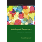 Multilingual Democracy: Switzerland and Beyond