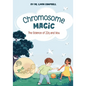 Chromosome Magic: The Science of 22q and You