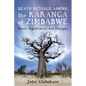 Death Rituals Among the Karanga of Zimbabwe: Praxis, Significance, and Changes