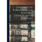 The Family of Robert Willis of Barnwell County, South Carolina