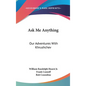Ask Me Anything: Our Adventures With Khrushchev