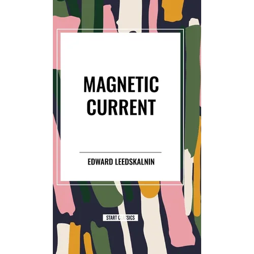 Magnetic Current