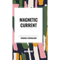 Magnetic Current