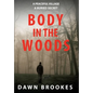 Body in the Woods