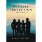 Witness Protection: Safe at Last