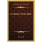 The Battles Of The Bible