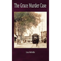 The Grace Murder Case