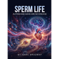 Sperm Life: Autism and ADHD Are No Disease