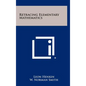 Retracing Elementary Mathematics