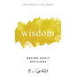 Wisdom: Making Godly Decisions