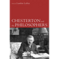 Chesterton and the Philosophers