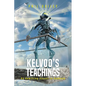 Kelvoo's Teachings: An Unwilling Ascent to Godhood