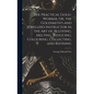 The Practical Gold-Worker, Or, the Goldsmith's and Jeweller's Instructor in the Art of Alloying, Melting, Reducing, Colouring, Collecting, and Refinin
