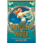 Tangled in Water