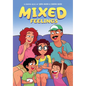 Mixed Feelings: A Graphic Novel: Volume 1