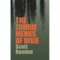 The Zombie Memes of Dixie