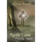 Mystic Land and Celtic Saints