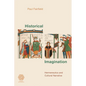 Historical Imagination: Hermeneutics and Cultural Narrative