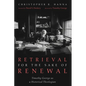 Retrieval for the Sake of Renewal: Timothy George as a Historical Theologian