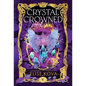 Crystal Crowned