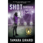 Shot Through The Heart: A YA Contemporary Sports Novel