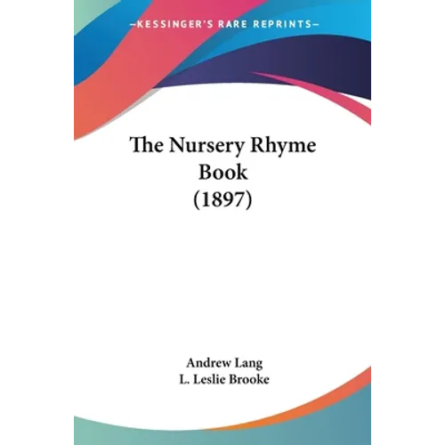 The Nursery Rhyme Book (1897)