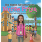 The Health Adventures of Nurse Priya: A Story About a Public Health Nurse and Her Community