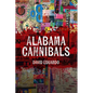 Alabama Cannibals