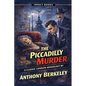 The Piccadilly Murder: An Impact Book