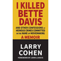 I Killed Bette Davis