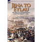 Jena to Eylau: the Disgrace and Redemption of the Old-Prussian Army
