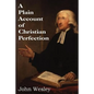 A Plain Account of Christian Perfection