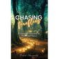 Chasing Fireflies: A continued collection of Poems and Lyrics