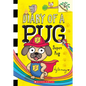 Super Pug: A Branches Book (Diary of a Pug #13)