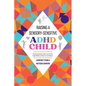 Raising A Sensory-Sensitive ADHD Child: Why Everyday Sounds, Clothes and Textures Trigger Meltdowns & What You Can Do About It