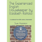 The Experienced English Housekeeper by Elizabeth Raffald