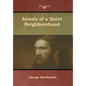 Annals of a Quiet Neighbourhood