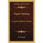 Organic Thinking: A Study In Rabbinic Thought