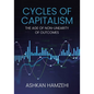 Cycles of Capitalism: The Age of Non-Linearity of Outcomes
