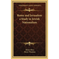 Rome and Jerusalem a Study in Jewish Nationalism