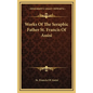 Works Of The Seraphic Father St. Francis Of Assisi