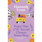 Sunny Days at the Second Chances Sweet Shop