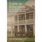 Faith in Education at the Skidaway Island Benedictine Mission