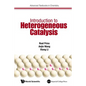 Introduction to Heterogeneous Catalysis