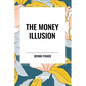 The Money Illusion