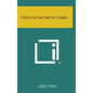 Tales of an Empty Cabin