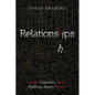 Relationslips: Life Together in a Falling-Apart World