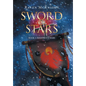 Sword of Stars: Book 3: Righteous Wars