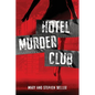 Hotel Murder Club