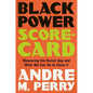 Black Power Scorecard: Measuring the Racial Gap and What We Can Do to Close It
